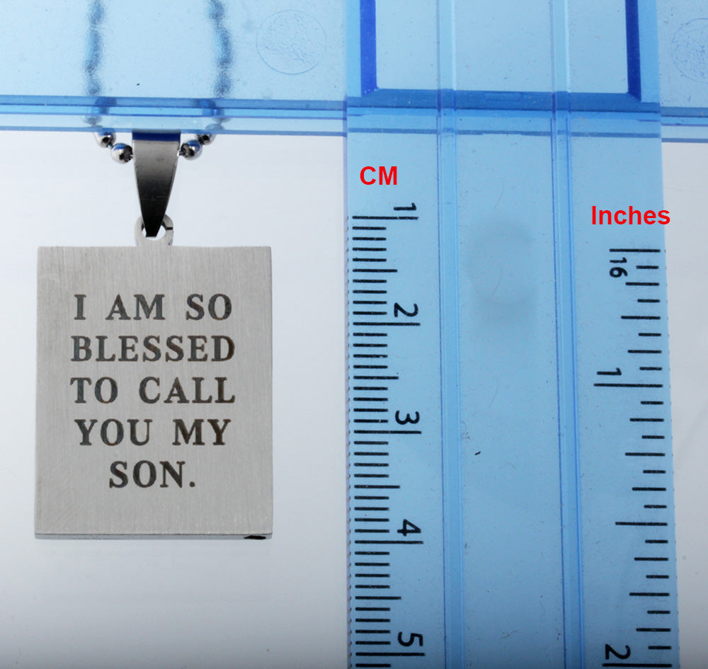 Spiritual Faith Cross Stainless Steel Pendant<br>I Am so Blessed to Call You My Son